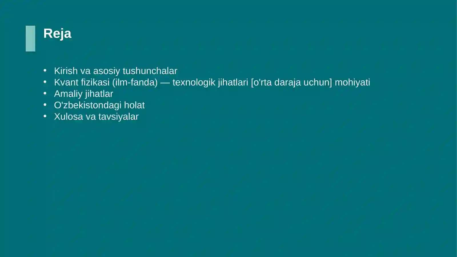 Kvant fizikasi (ilm-fanda) — texnologik jihatlari [o'rta daraja uchun] 2