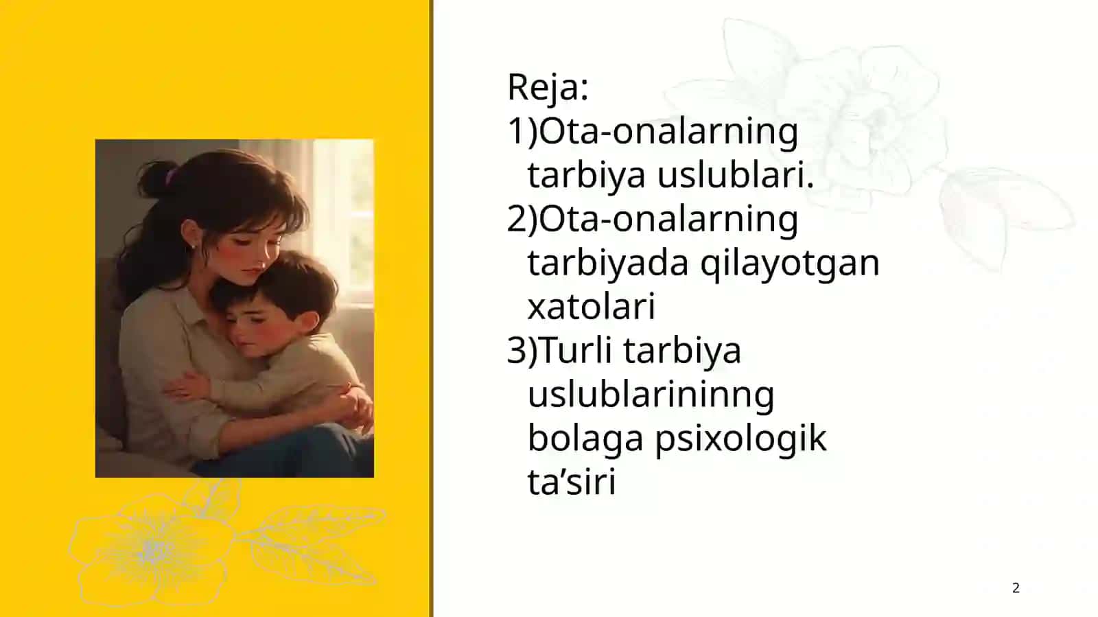 OTA-ONALARNING TARBIYA USLUBLARI VA BOLAGA PSIXOLOGIK TA’SIRI 2