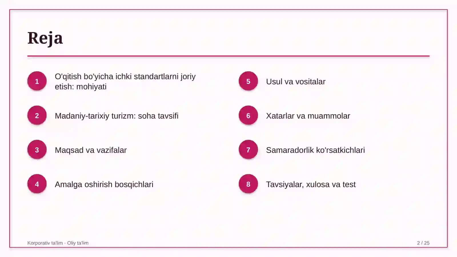 Madaniy-tarixiy turizmda o'qitish sohasidagi ichki standartlarni joriy etish 2
