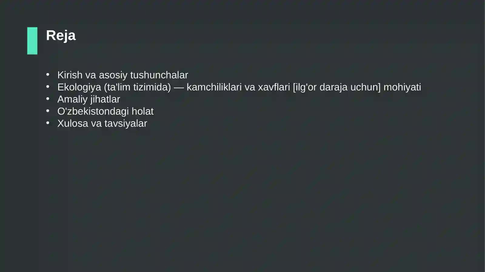 Ekologiya (ta'lim tizimida) — kamchiliklari va xavflari [ilg'or daraja uchun] 2