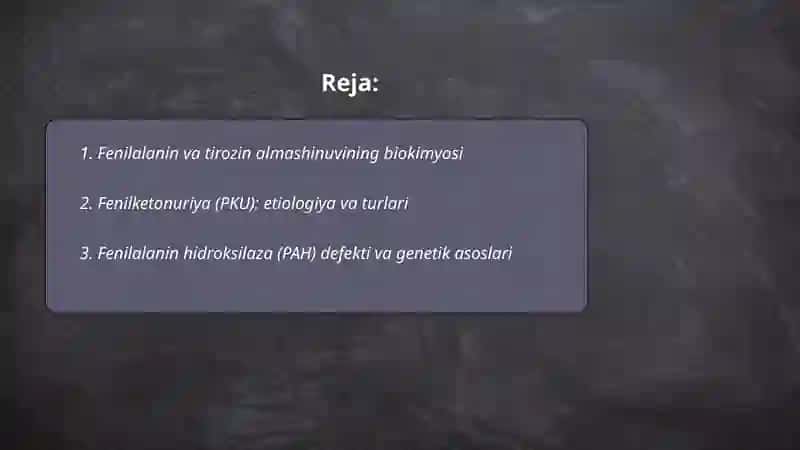 Fenilalanin va tirozin almashinuvi,bolalarda kuzatiladigan tug’ma kasalliklar 2