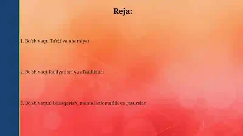 Bo'sh vaqt: Ta'rif va ahamiyat 2