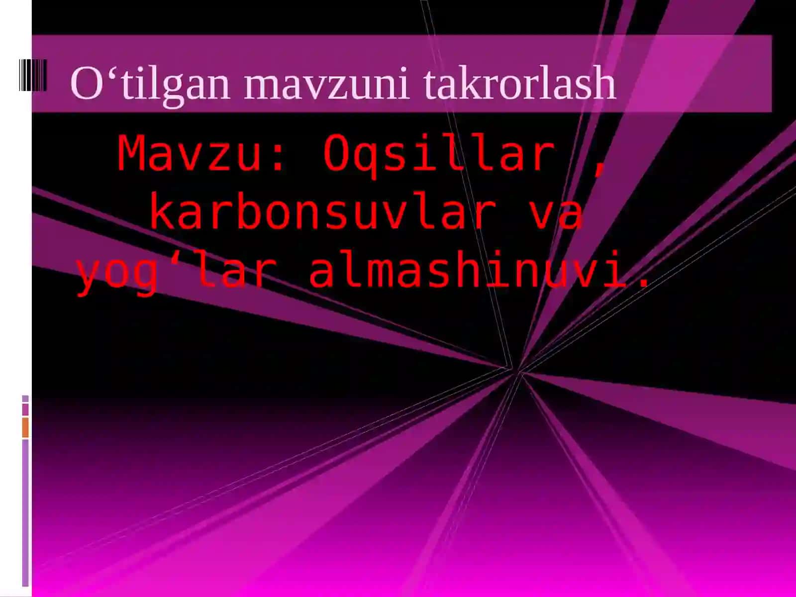 Oqsillar, karbonsuvlar va yog‘lar almashinuvi 2
