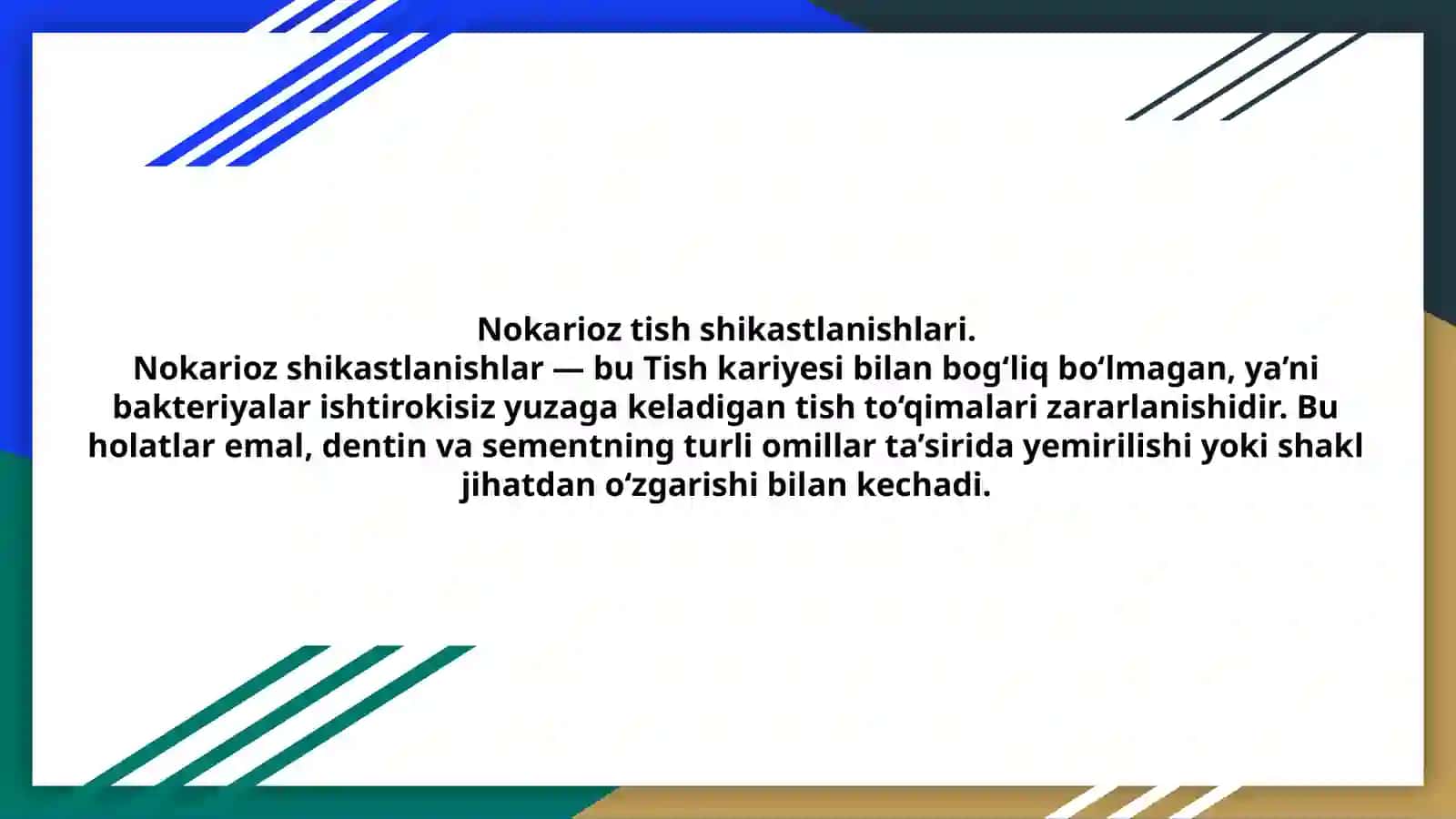 Nokarioz tish shikastlanishlari 2