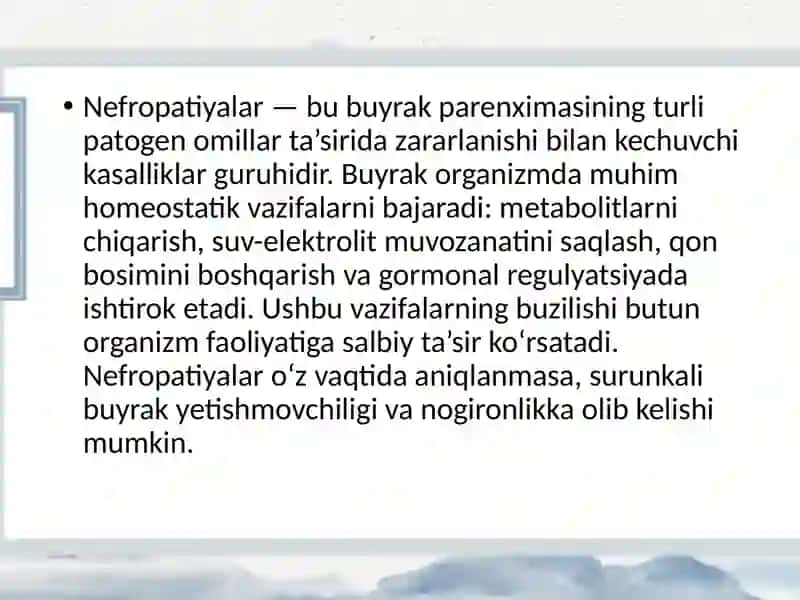 Nefropatiyalarning etiologiyasi, patogenezi va kasallikni aniqlash usullari 2