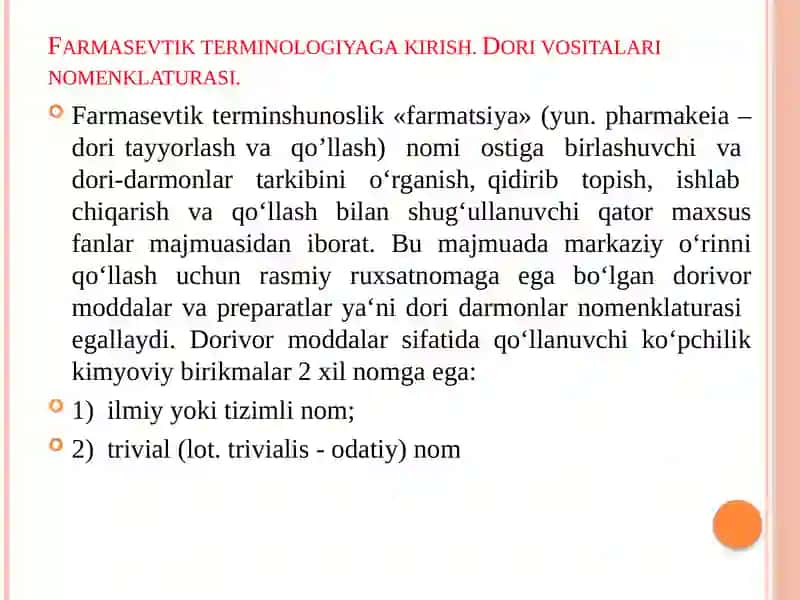 Dorivor moddalarning trivial nomlari. Tarkibiy qismchalar. Dori shakllari. 2