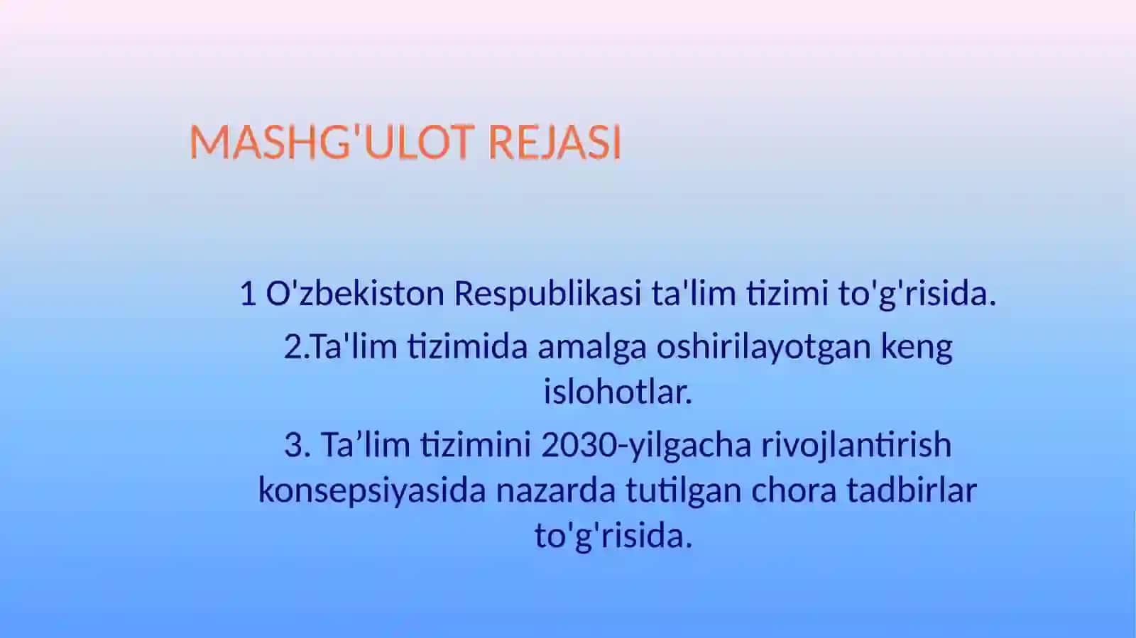 Oʻzbekiston Respublikasi xalq ta'lim tizimini 2030-yilgacha rivojlantirish konsepsiyasida belgilangan vazifalar va kutilayotgan natijalar 2