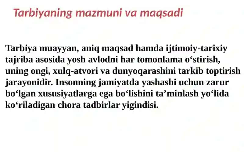 Tarbiyaning mazmuni va asosiy yo'nalishlari. Zamonaviy pedagogikada tarbiya metodlari va shakllari 2