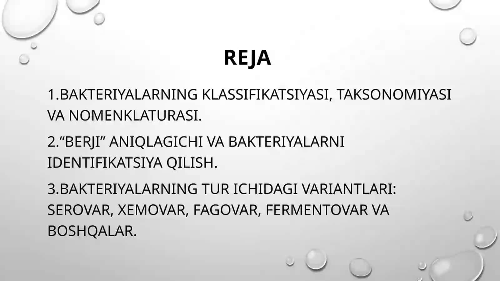 BAKTERIYALARNI KLASSIFIKATSIYASI, TOKSONOMIYASI VA NOMENKLATURASI.

"BERJI" ANIQLAGICHI. BAKTERIYALA 2