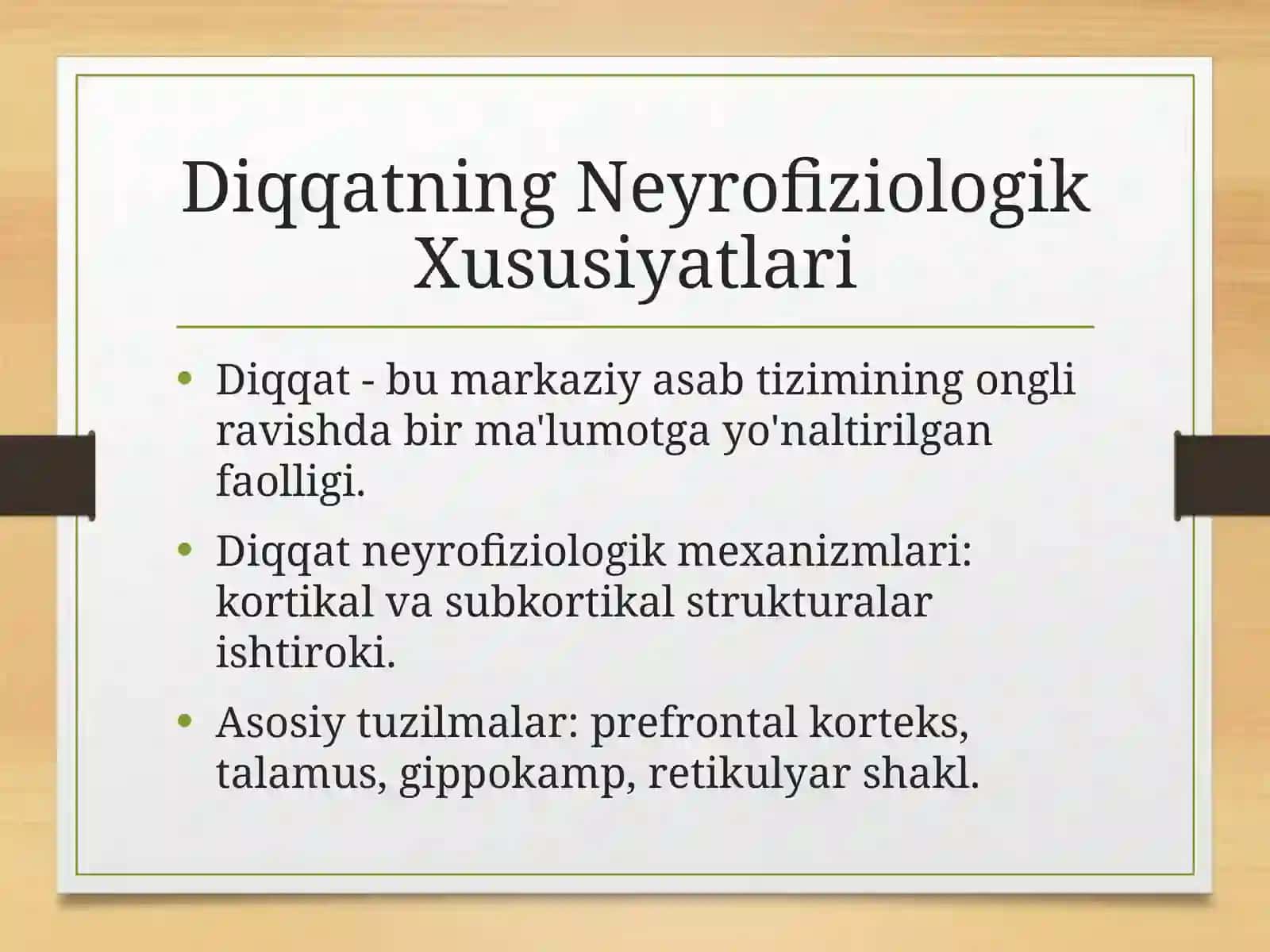 Diqqatning neyrofiziologik xususiyatlari va ontogenezda o'zgarishi (2) 2