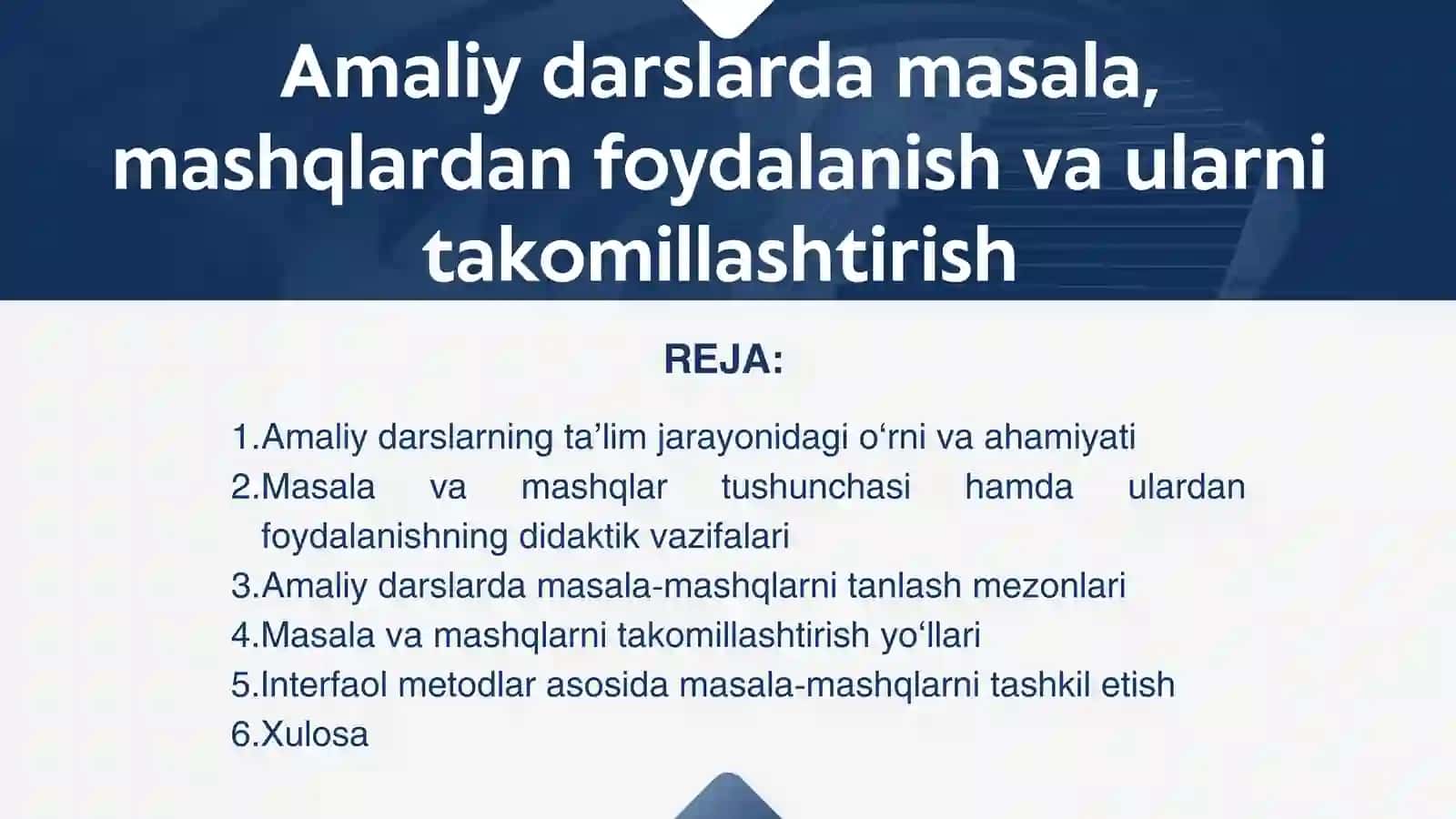 Amaliy darslarda masala, mashqlardan foydalanish va ularni takomillashtirish 2