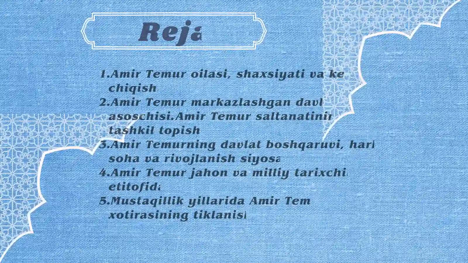 Amir Temur – buyuk davlat arbobiAmir Temur – buyuk davlat arbobi 2