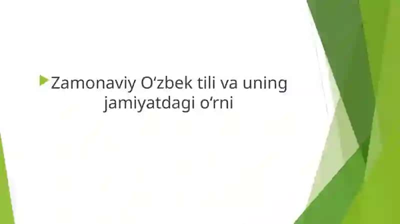 Mavzu: Oʻzbek tilining mavqei va nufozi 2