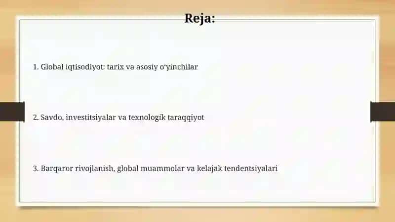 Global iqtisodiyot: tarix va asosiy oʻyinchilar 2