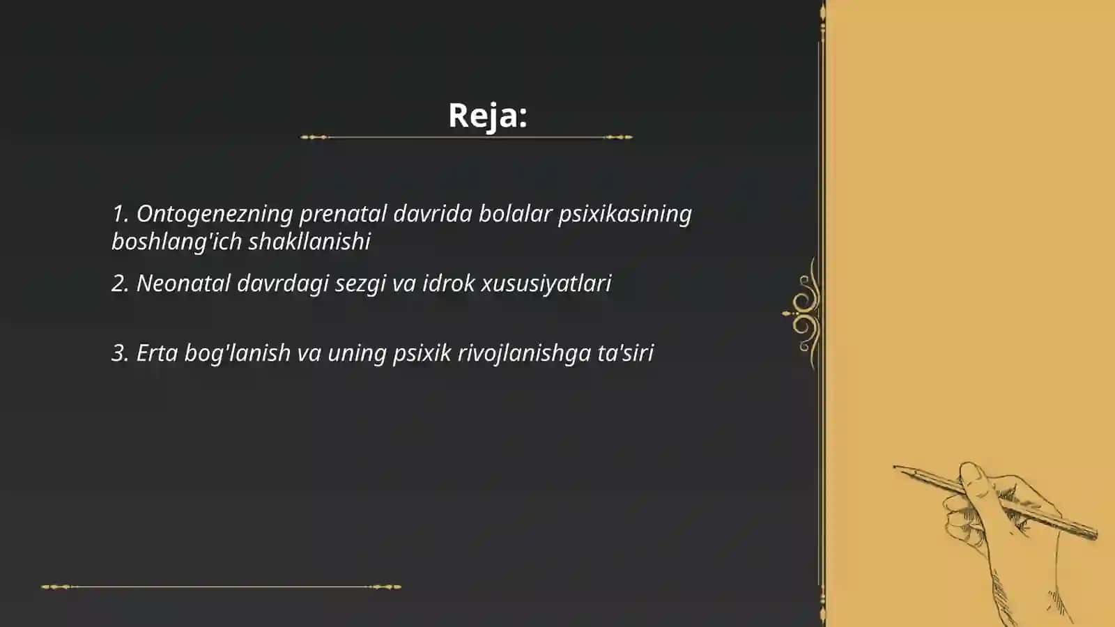 Ontogenezning ilk bosqichlarida shaxsning psixik rivojlanish xususiyatlari 2