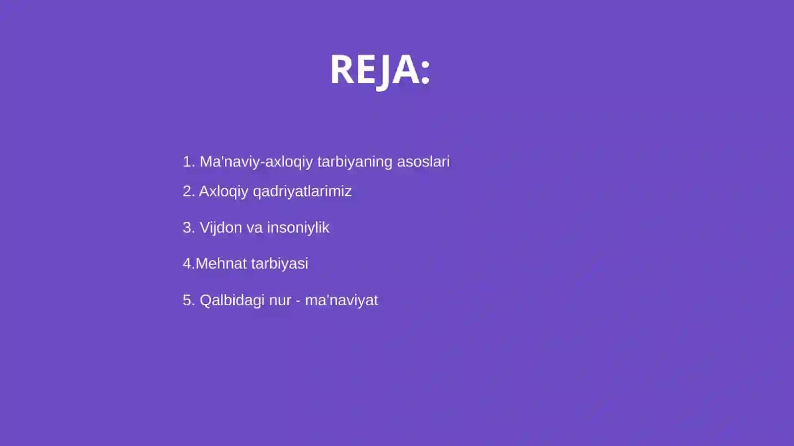 Ma'naviy axloqiy tarbiya, mehnat tarbiyasi 2