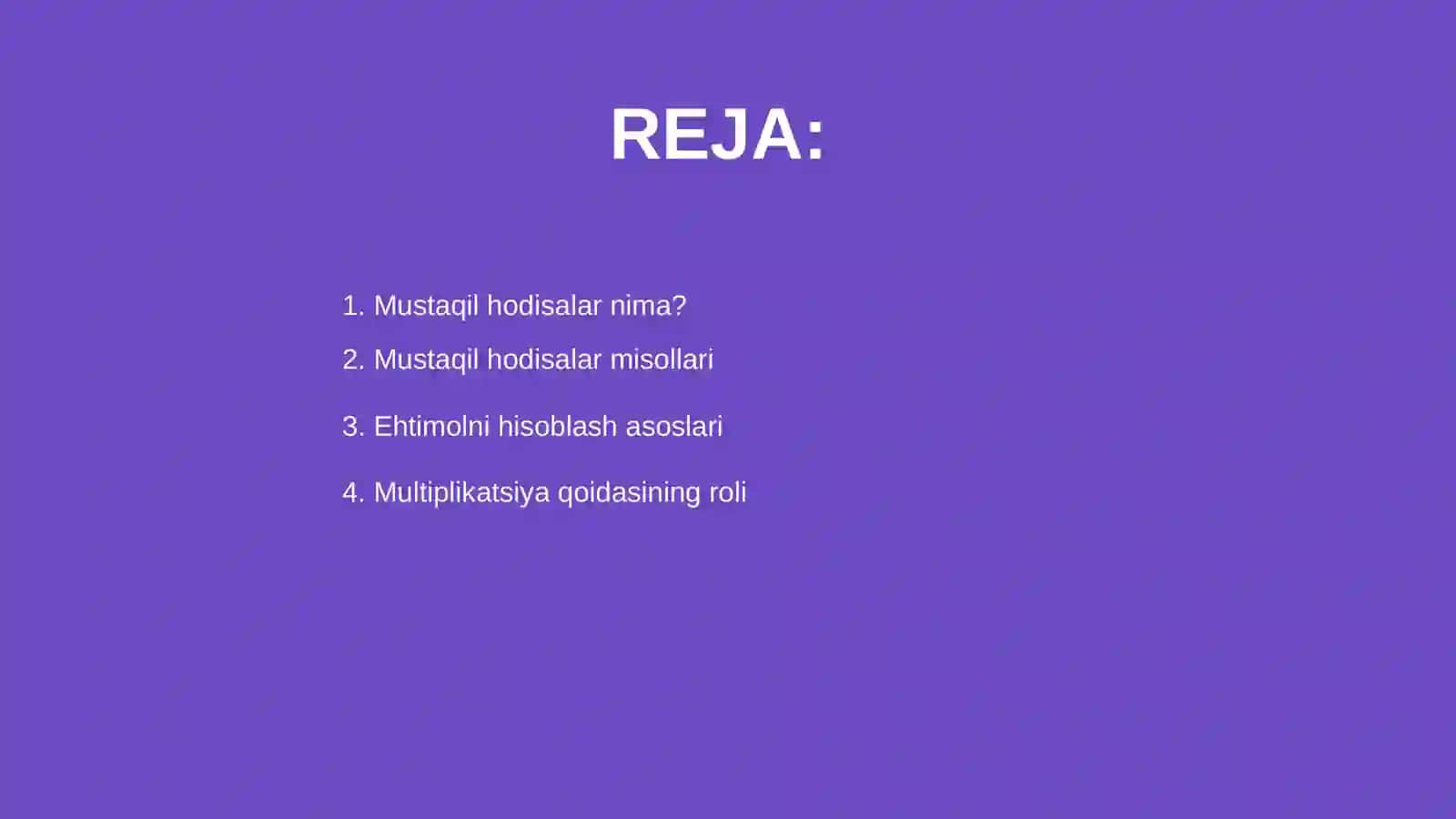 Mustaqil hodisalar va ularning ehtimoli 2