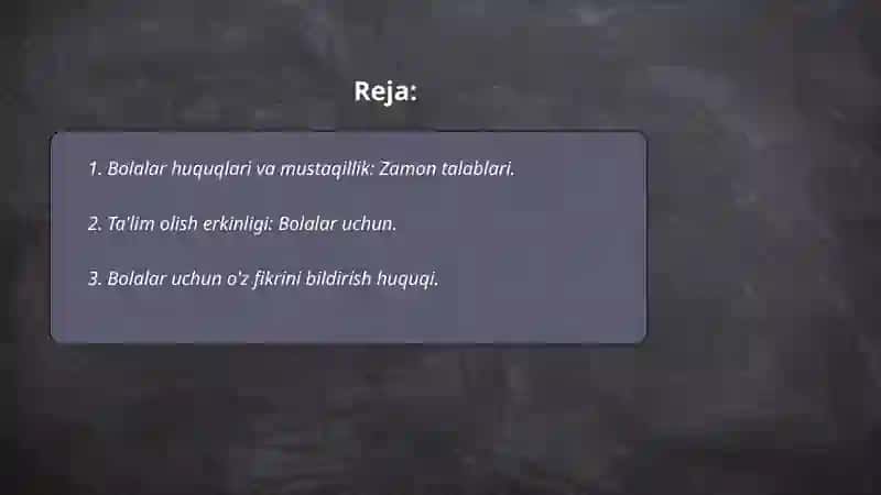Bolalar Huquqlari va Mustaqillik: Zamon Talablari 2