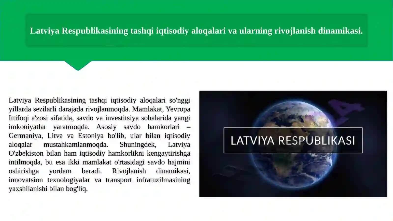 Latviya Respublikasi tashqi iqtisodiy aloqalarni xalqaro tartibga solish hamda, ishlab chiqarish omillari xalqaro xarakat taxlili. 2