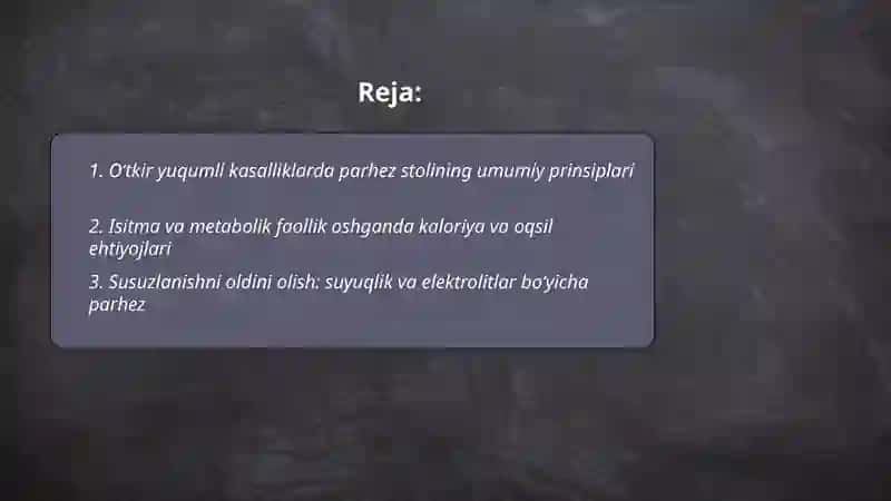 Oʻtkir yuqumli kasalliklarda parhez stolining umumiy prinsiplari 2
