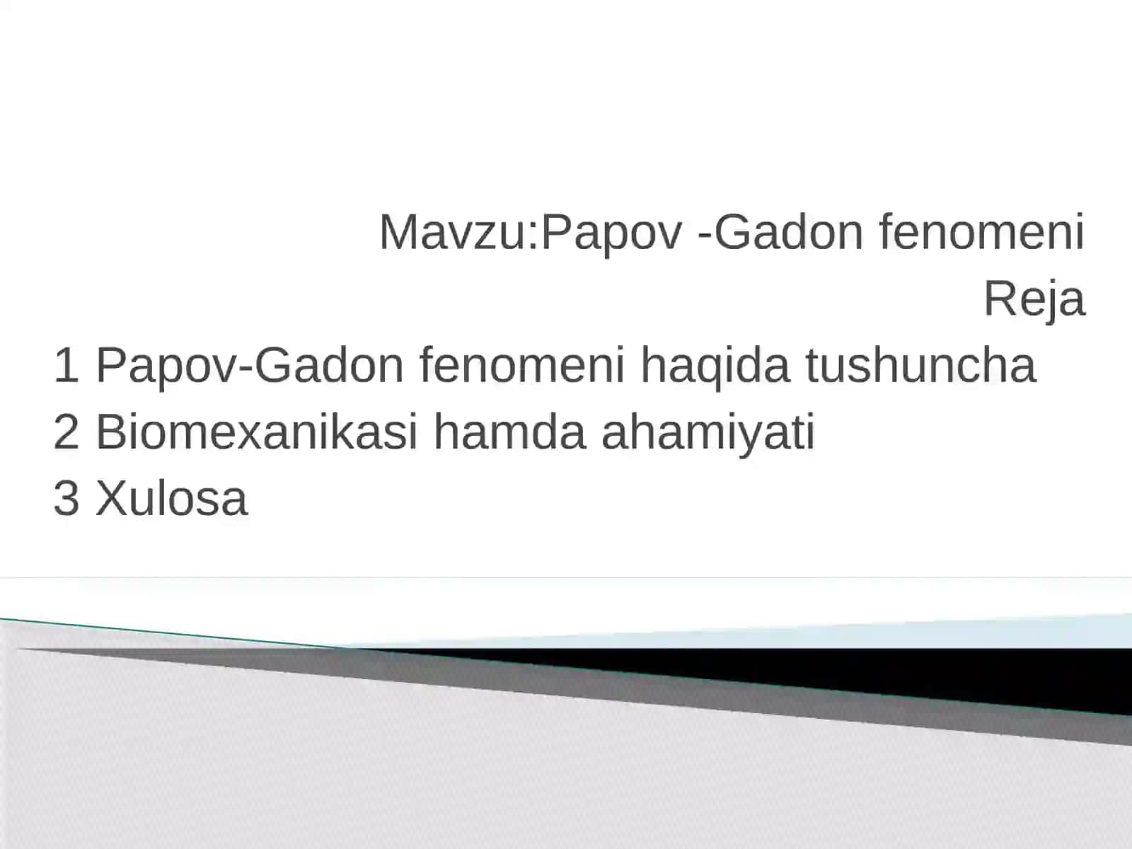 Mavzu:Papov -Gadon fenomeni 2