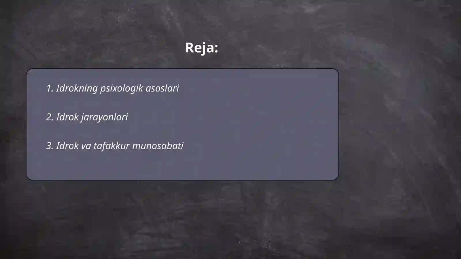 Idrok haqida tushuncha 2
