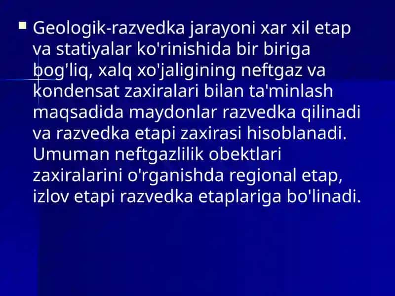 Neftgaz zaxiralari va resurslarini qidiruv bosqichlari va davrlari 2
