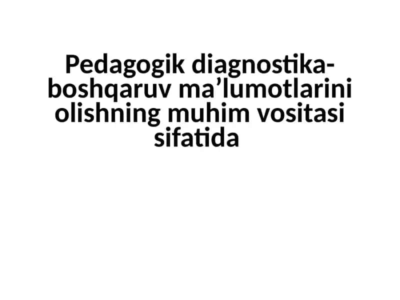 Pedagogik diagnostika 2