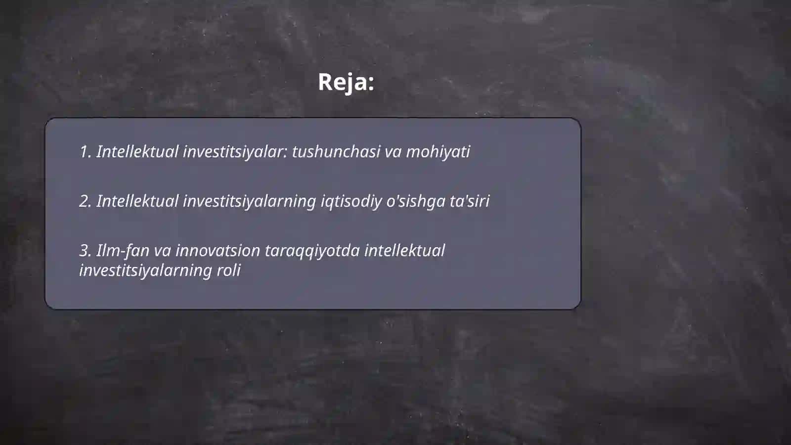 Intellektual investitsiyalarning iqtisodiyotni rivojlantirishdagi ahamiyati 2