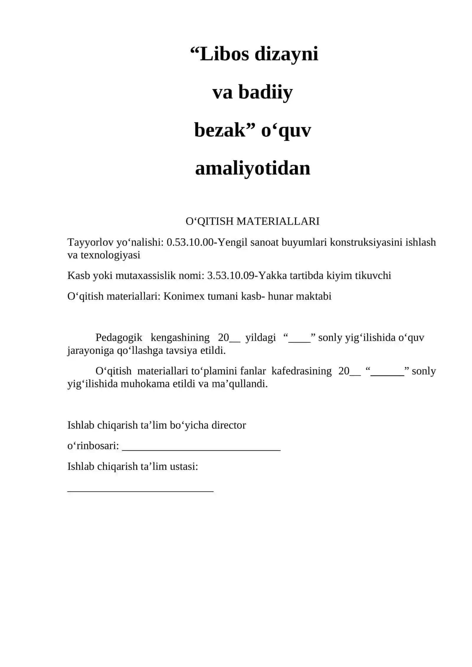 “Libos dizayni va badiiy bezak” o‘quv amaliyotidan  O‘QITISH MATERIALLARI 2
