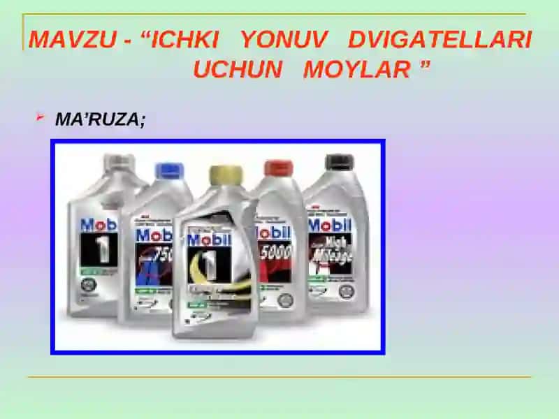 ICHKI YONUV DVIGATELLARI UCHUN MOYLAR 2