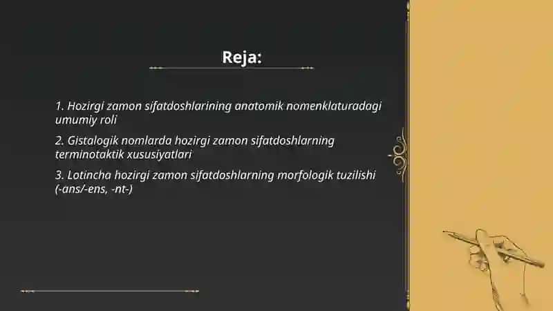 Anatomik va gistalogik namenklaturalarida hozirgi zamon sifatdoshining aniqlik nisbati (abduceus uzoqlashuvchi perforans yoriluvchi) 2