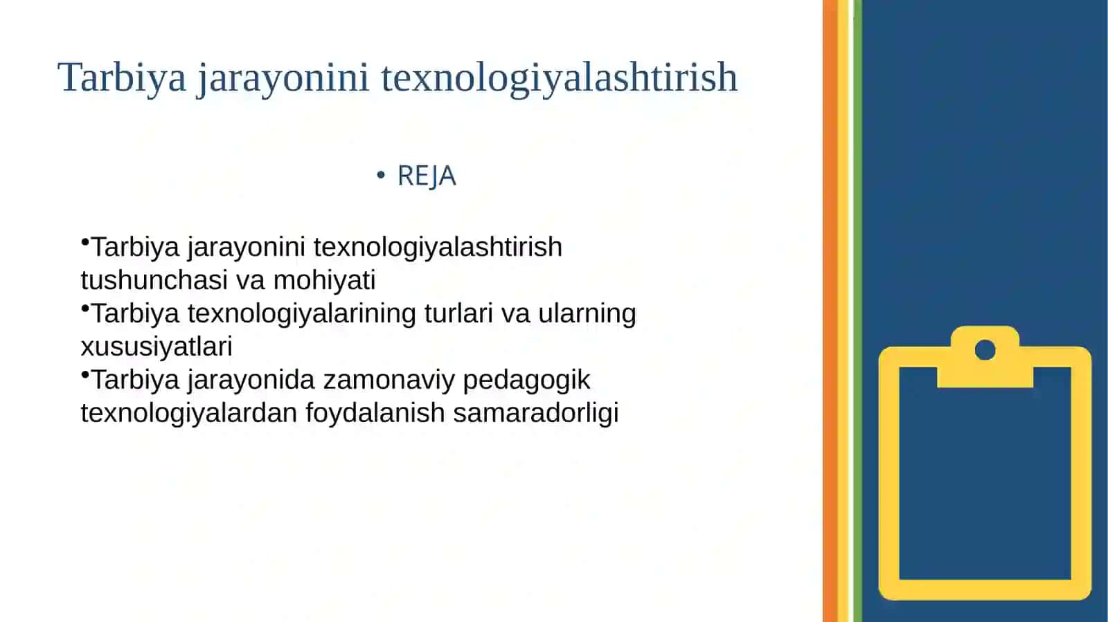 Tarbiya jarayonini texnologiyalashtirish 2
