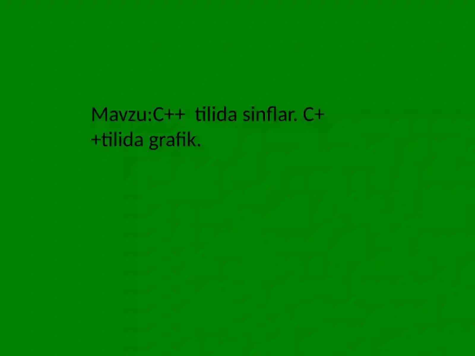 C++tilidasinflar.C++tilidagrafik 2