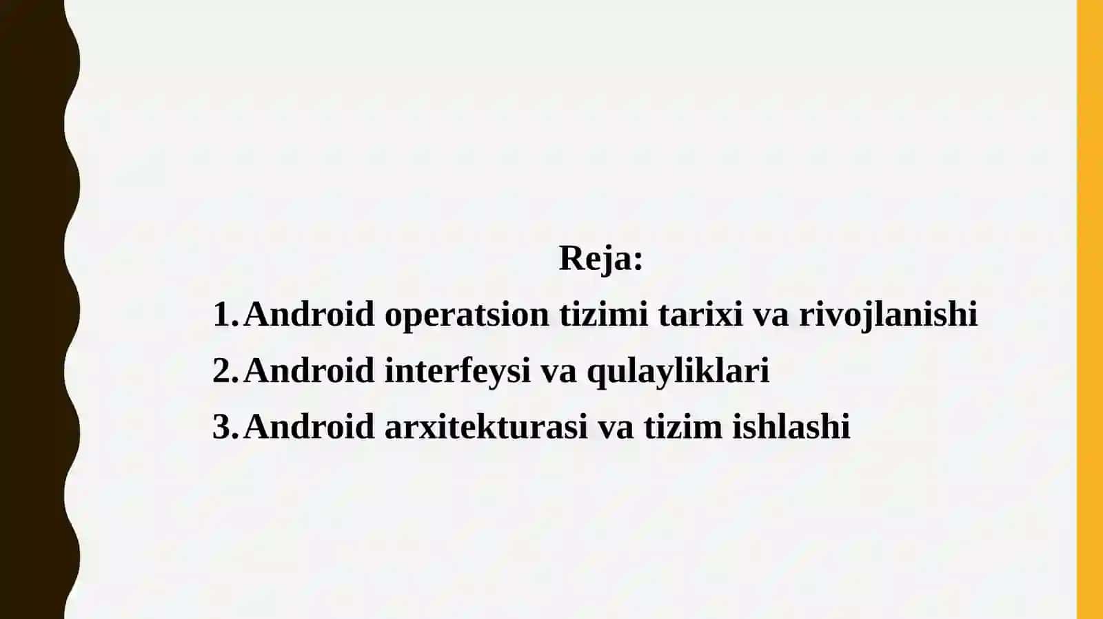 Android operatsion tizimi imkoniyatlari 2