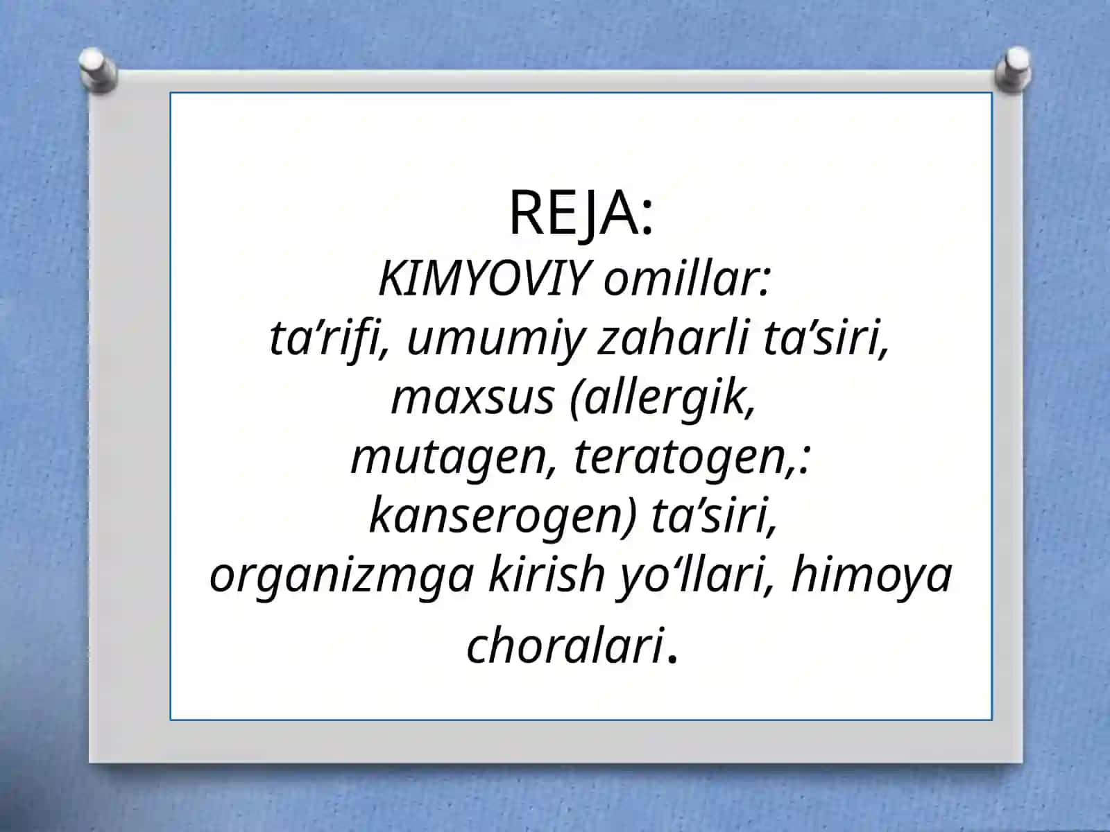 Kimyoviy omillar 2
