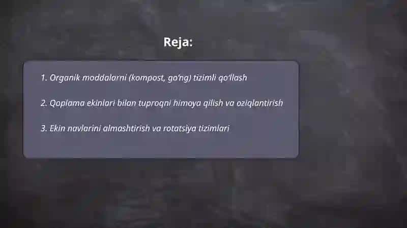 Organik moddalarni (kompost, go‘ng) tizimli qo‘llash 2