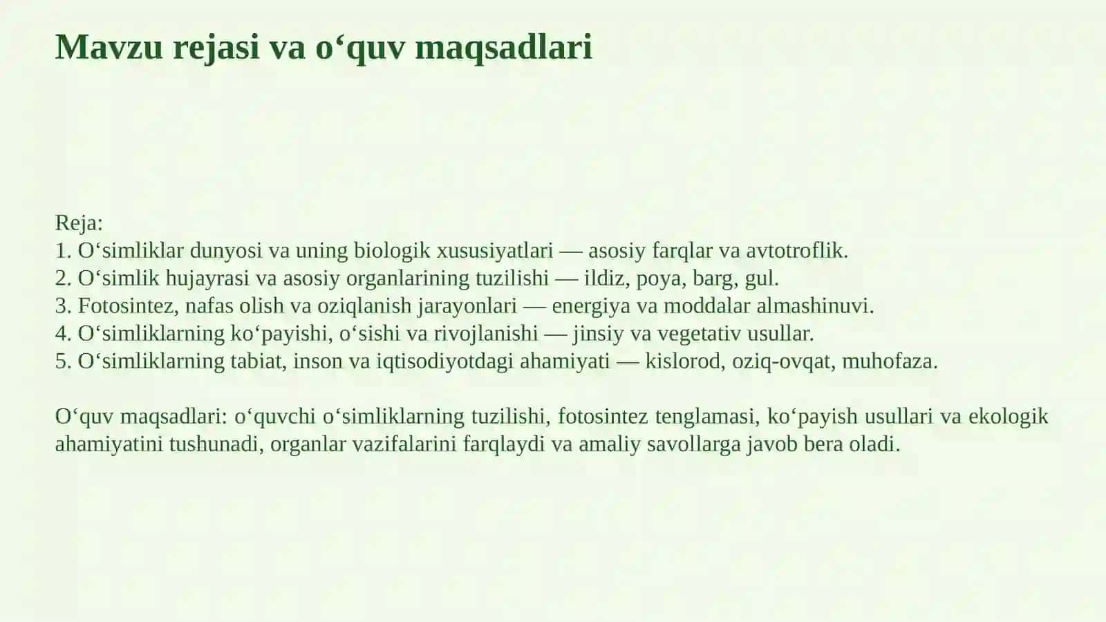 O‘SIMLIKLAR DUNYOSI Tuzilishi, hayotiy jarayonlari va tabiatdagi ahamiyati 2