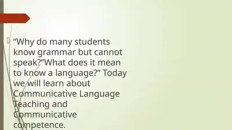 Communicative Language Teaching and Communicative Competence 2