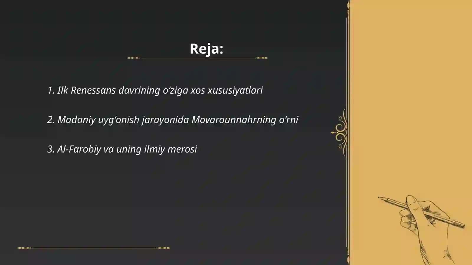9-12 asrlarda mamlakatimiz hududida rõy bergan madaniy uyğonish (Renessans) Buyuk allomalarning jahon sivilizatsiyasiga qoʻshgan hissasi 2