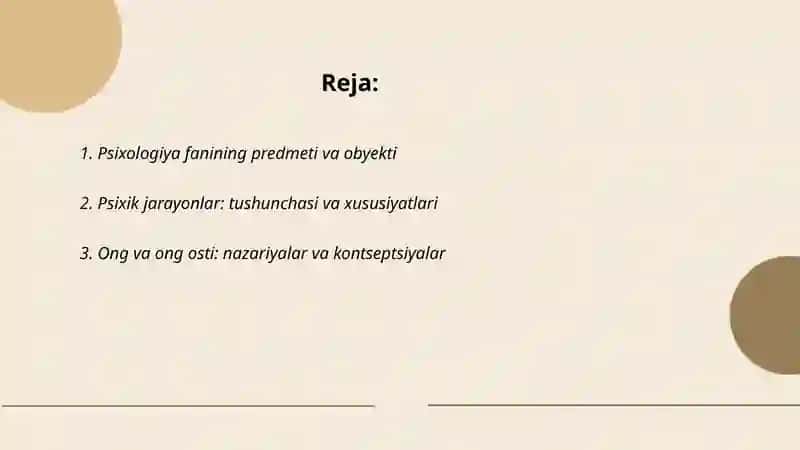 Psixologiya fanining predmeti haqidagi tasavvurlar va psixik jarayonlar haqida tushuncha 2