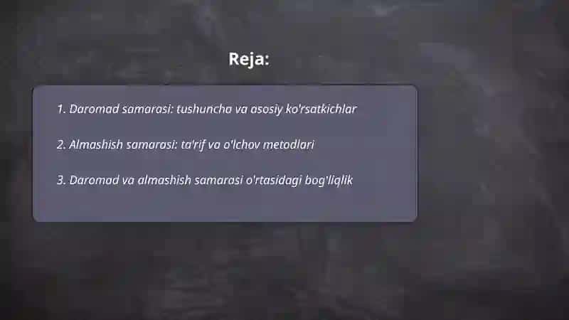 Daromad samarasi va almashish samarasi 2