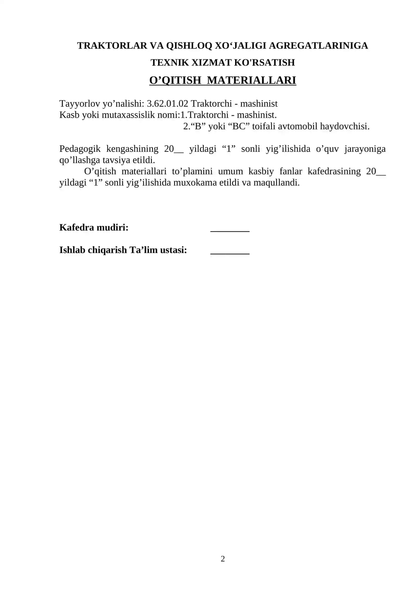 TRAKTORLAR VA QISHLOQ XO‘JALIGI AGREGATLARINIGA TEXNIK XIZMAT KO'RSATISH FANIDAN O’QUV AMALIYOTI MATERIALLARI TO’PLAMI 2