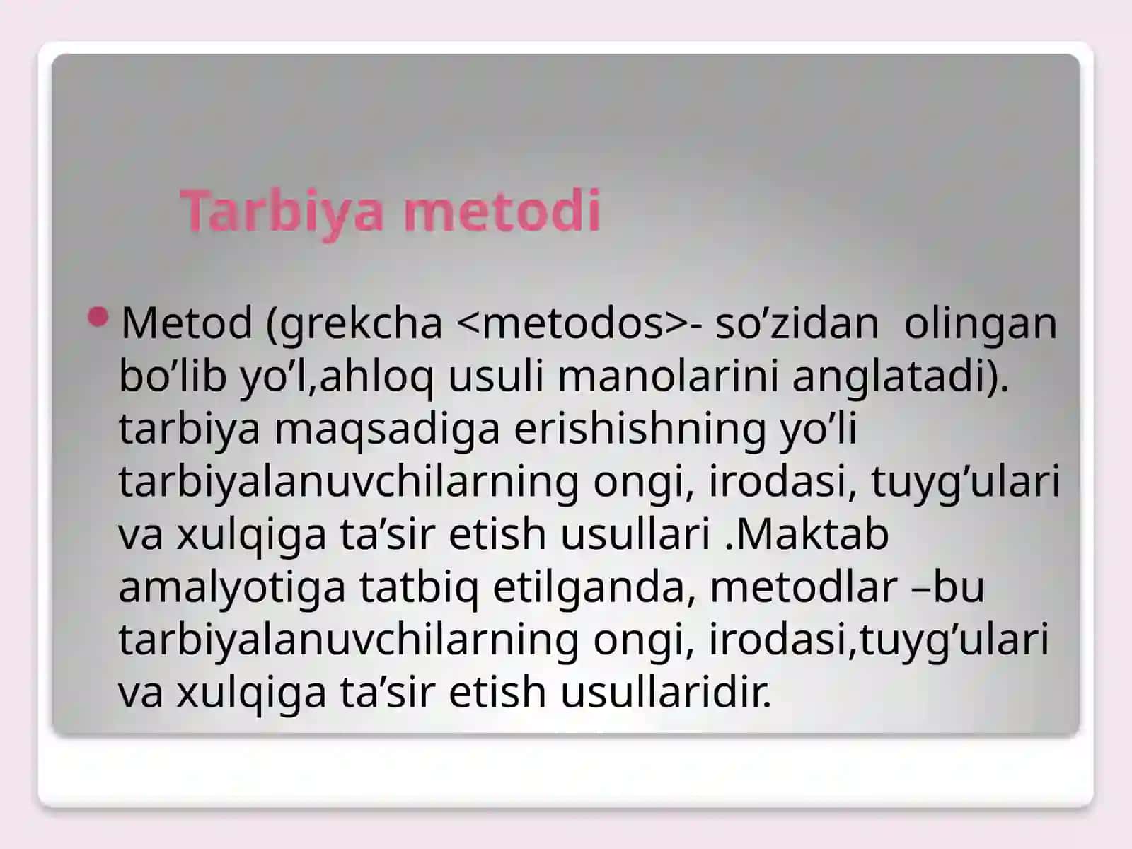 Tarbiya mezonlari va metodlari 2