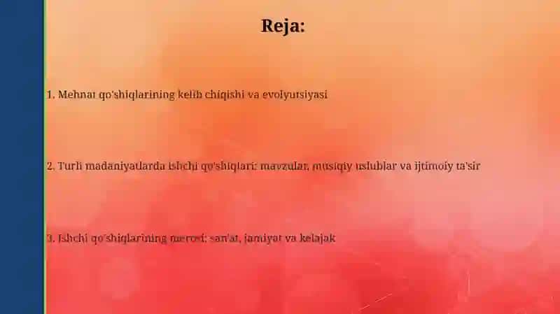 Mehnat qo'shiqlarining yaratilish tarixi va badiati 2