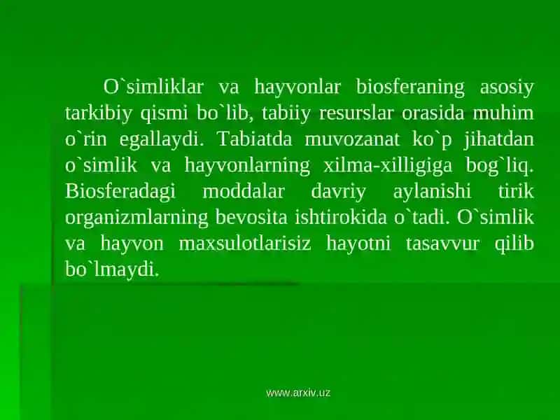 O`SIMLIK VA HAYVONOT DUNYOSINI MUHOFAZA QILISH 2