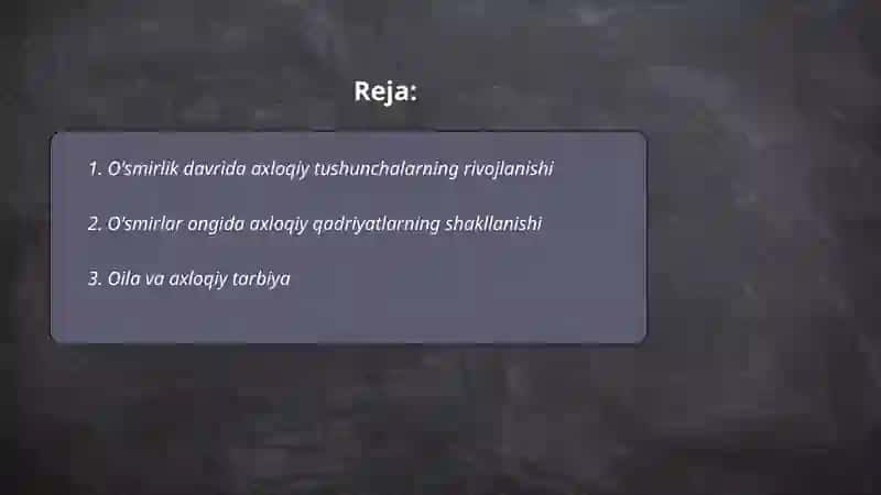 O'smirlik davrida axloqiy tushunchalarni tarkib topishi 2