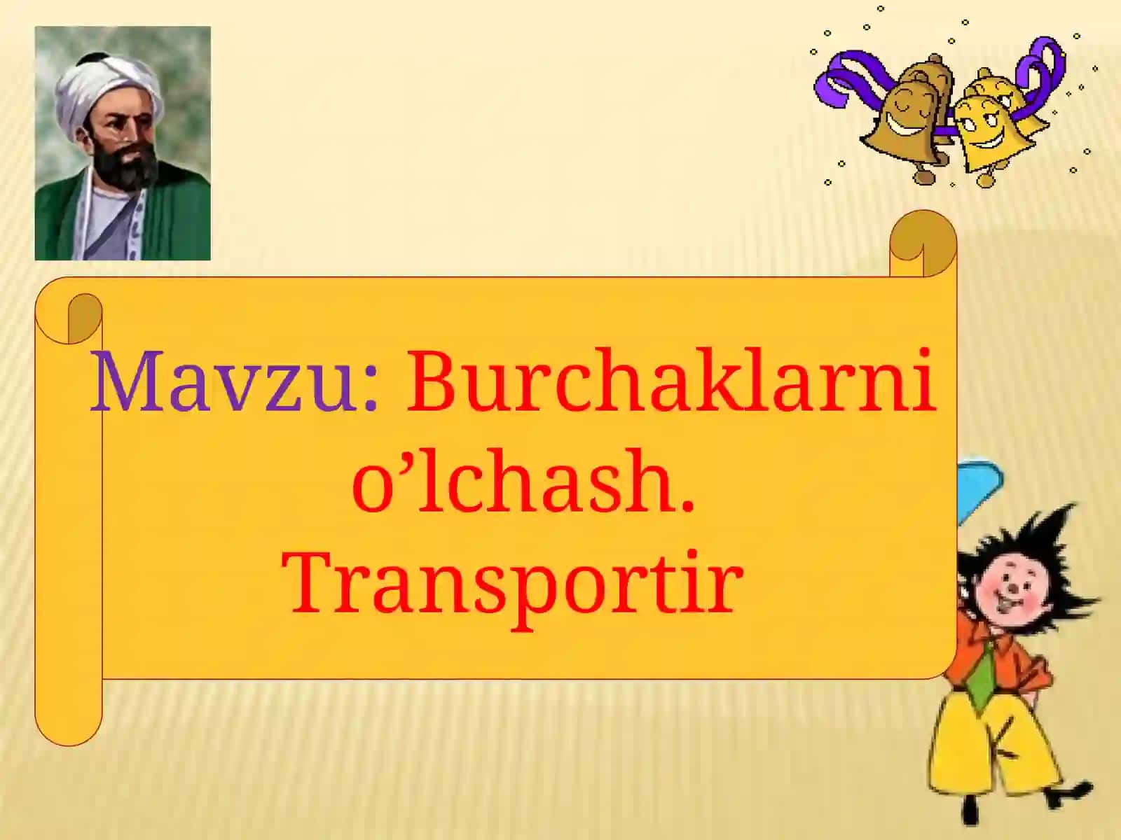 Burchaklarni o’lchash 2