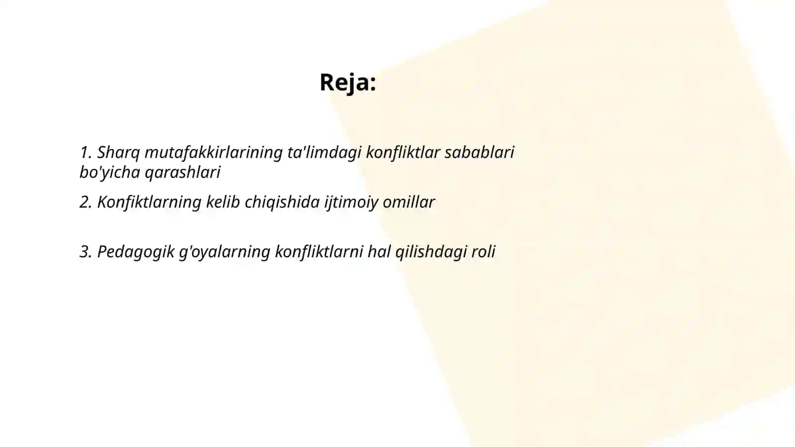 Sharq muttafakirlarining konfiliktlarni yuzaga kelish sabablari va ularni bartataraf etish haqidagi pedagogik gʻoyalarni oʻrganish hamda tadbiq etish 2