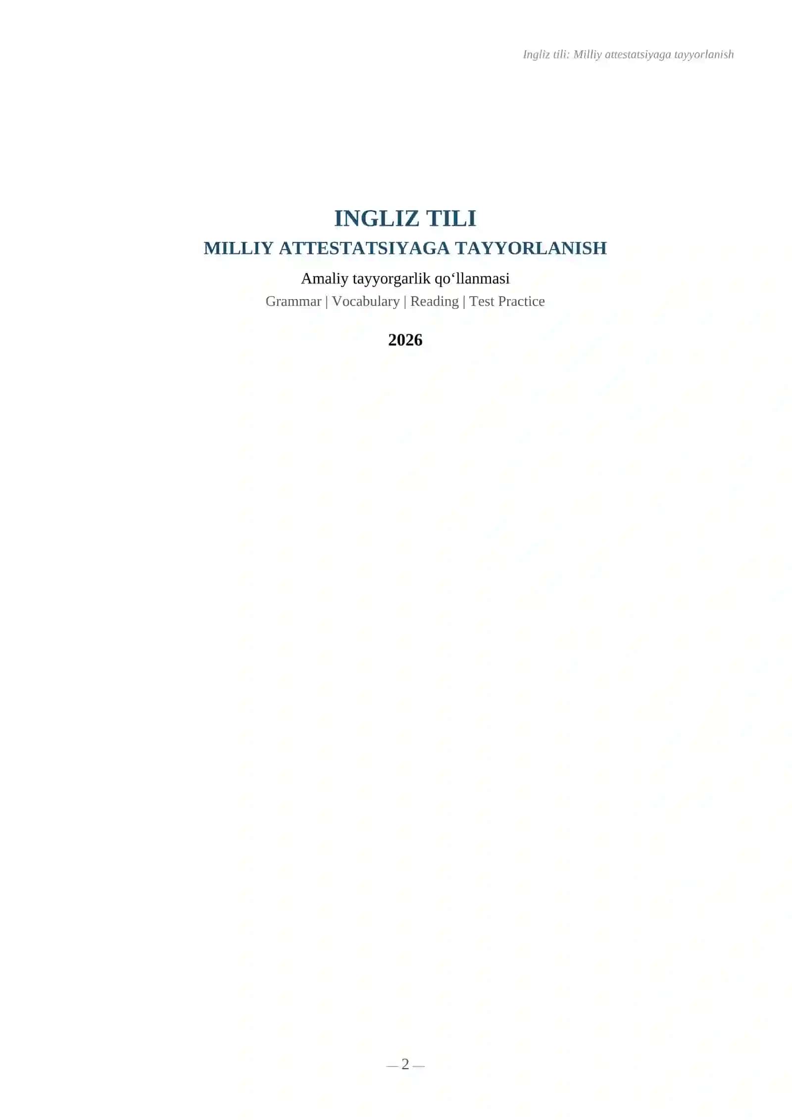 INGLIZ TILI MILLIY ATTESTATSIYAGA TAYYORLANISH 2